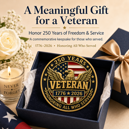 Veterans Day Sale - Veteran 250th Anniversary 3D Honor Pin