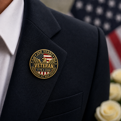 Veterans Day Sale - Veteran 250th Anniversary 3D Honor Pin